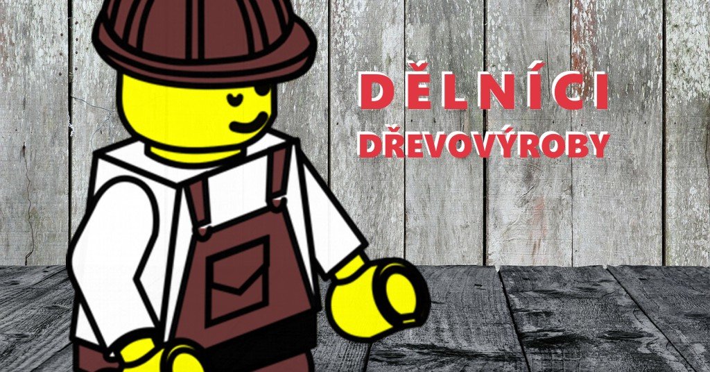 Práce dělníka ve dřevovýrobě | Žolíková práce